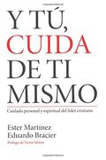 Y tu Cuida de ti Mismo