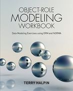 Object-Role Modeling Workbook: Data Modeling Exercises using ORM and NORMA (en Inglés)