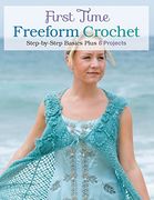 First Time Freeform Crochet (en Inglés)