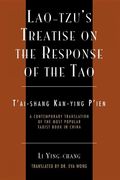 Lao-Tzu's Treatise on the Response of the Tao: A Contemporary Translation of the Most Popular Taoist Book in China (Sacred Literature Trust Series) (en Inglés)