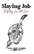 Slaying Job: Fulfilling Law with Grace (en Inglés)