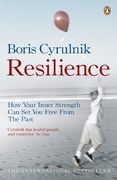 resilience: how your inner strength can set you free from the past