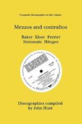 mezzo and contraltos. 5 discographies. janet baker, margarete klose, kathleen ferrier, giulietta simionato, elisabeth h ngen. [1998].