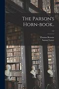 The Parson's Horn-Book. 1-2 (en Inglés)