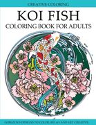 Koi Fish Coloring Book for Adults: Gorgeous koi Fish Designs to Color (en Inglés)