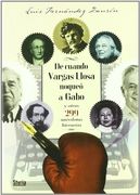 De Cuando Vargas Llosa Noqueo a Gabo y Otras 299 Anecdotas