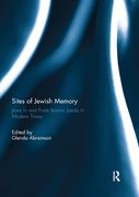 Sites of Jewish Memory: Jews in and from Islamic Lands in Modern Times (en Inglés)