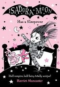 Isadora Moon has a Sleepover 