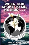 When god Spoke to me, he Said. (en Inglés)