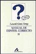 Manual del Correcto Español (t. 2)