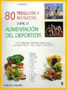 80 preguntas y respuestas sobre la alimentación del deportista