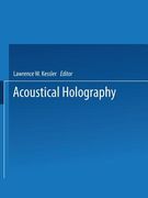 Acoustical Holography: Volume 7: Recent Advances in Ultrasonic Visualization (en Inglés)