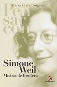 Simone Weil: Mística de Frontera