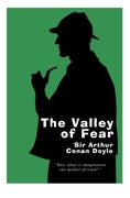 The Valley of Fear - Gift Edition: A Sherlock Holmes Novel: Volume 4 (Sherlock Holmes Novel Collection)