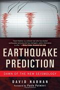 Earthquake Prediction: Dawn of the new Seismology (en Inglés)