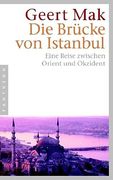 Die Brücke von Istanbul: Eine Reise Zwischen Orient und Okzident (en Alemán)