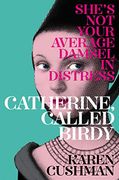 Catherine, Called Birdy (en Inglés)