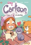 Chloe & Cartoon #2: It's a Cat Thing (en Inglés)