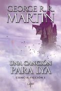 Una canción para Lya (Ciencia Ficción 1)