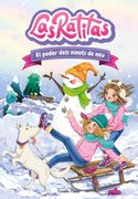 Las Ratitas 6. El Poder Dels Ninots de neu (en Catalán)