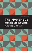 Mysterious Affair at Styles (Mint Editions)