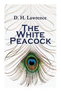 The White Peacock: Romance Novel (en Inglés)