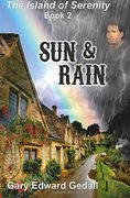 The Island of Serenity Book 2: Sun & Rain: Volume 2 (Island of Serenity Part 1 Destruction)