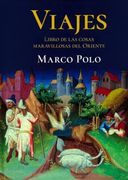 Viajes: Libro de las Cosas Maravillosas del Oriente