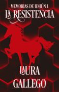 La Resistencia / Memorias de Indhún / Vol. 1