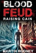 Blood Feud: Raising Cain: A lee Cain Novel
