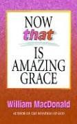 now that's amazing grace