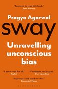 Sway: Unravelling Unconscious Bias (en Inglés)