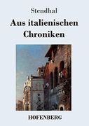 Aus Italienischen Chroniken (en Alemán)