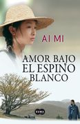 Amor Bajo el Espino Blanco (Fuera de Coleccion Suma. )