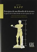 Principios de una Filosofia de la Tecnica Genesis Cultura