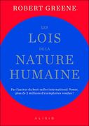 Les Lois de la Nature Humaine: Par L'auteur du Best-Seller International Power! (in French)