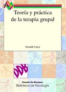 Teoría y Práctica de la Terapia Grupal