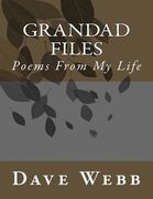 Grandad Files: Poems by Grandad Dave (en Inglés)