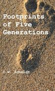 Footprints of Five Generations (en Inglés)