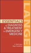 Essentials of Diagnosis & Treatment in Emergency Medicine (Lange Essentials) 