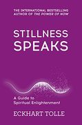 Stillness Speaks (The Power of Now)