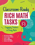Classroom-Ready Rich Math Tasks, Grades 2-3: Engaging Students in Doing Math (Corwin Mathematics Series) (en Inglés)