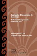 Septuagint Theology and its Reception: Stellenbosch Congress on the Septuagint, 2022 (en Inglés)