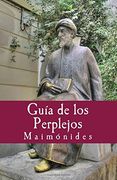 Guia de los Perplejos: Volume 21 (Philosophiae Memori)