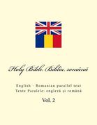 Bible. Biblia: English - Romanian Parallel Text (en Inglés)