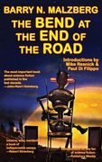 The Bend at the End of the Road (en Inglés)