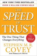 The Speed of Trust: The One Thing That Changes Everything (en Inglés)