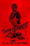 Doppelgangers: The Movie Monster Madness of Alex Pardee (en Inglés)