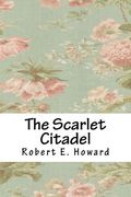 The Scarlet Citadel (en Inglés)