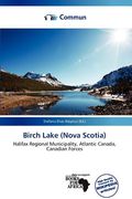 birch lake (nova scotia) (en Inglés)